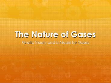 The Nature of Gases