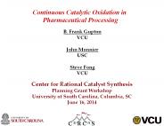 Continuous Catalytic Oxidation in