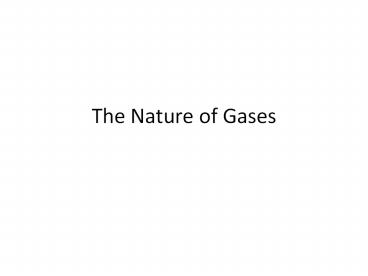 The Nature of Gases