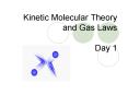 Kinetic Molecular Theory and Gas Laws Day 1 PowerPoint PPT Presentation