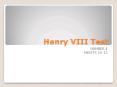 Henry VIII Test PowerPoint PPT Presentation