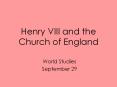 Henry VIII and the Church of England PowerPoint PPT Presentation
