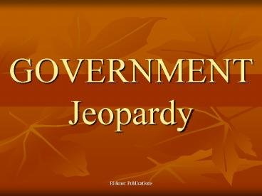 GOVERNMENT Jeopardy