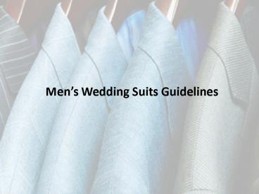 Men’s Wedding Suits Guidelines