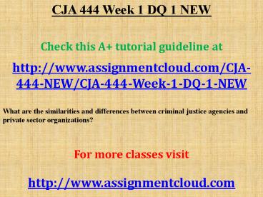 CJA 444 Week 1 DQ 1 NEW