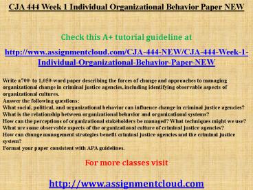 CJA 444 Week 1 Individual Organizational Behavior Paper NEW