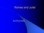 Romeo and Juliet