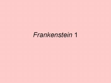 Frankenstein 1
