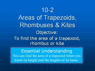 10-2 Areas of Trapezoids, Rhombuses