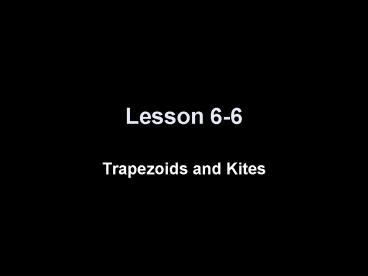 Trapezoids and Kites