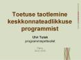 Toetuse taotlemine keskkonnateadlikkuse programmist PowerPoint PPT Presentation