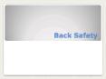 Back Safety PowerPoint PPT Presentation