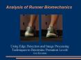 Analysis of Runner Biomechanics PowerPoint PPT Presentation