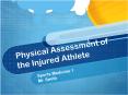 Physical Assessment of the Injured Athlete PowerPoint PPT Presentation