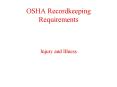 OSHA Recordkeeping Requirements PowerPoint PPT Presentation
