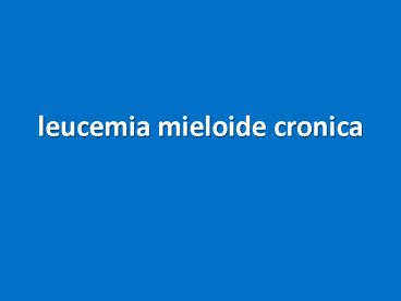 leucemia mieloide cronica