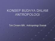 KONSEP BUDAYA DALAM ANTROPOLOGI