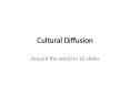 Cultural Diffusion PowerPoint PPT Presentation