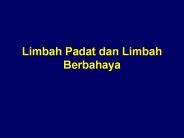 Limbah Padat dan Limbah Berbahaya