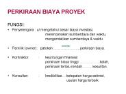 PERKIRAAN BIAYA PROYEK