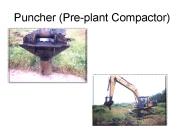 Puncher (Pre-plant Compactor)