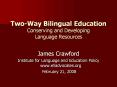 Two-Way Bilingual Education Conserving and Developing Language Resources PowerPoint PPT Presentation
