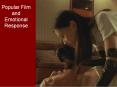 Popular Film and Emotional Response PowerPoint PPT Presentation