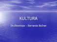 KULTURA PowerPoint PPT Presentation
