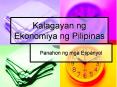 Kalagayan ng Ekonomiya ng Pilipinas PowerPoint PPT Presentation