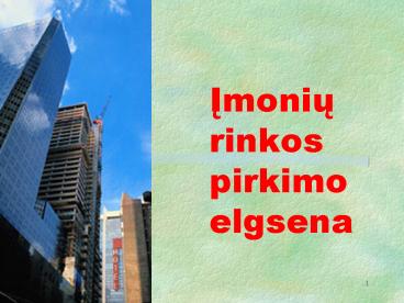 Imoniu rinkos pirkimo elgsena
