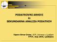 PODATKOVNI ARHIVI PowerPoint PPT Presentation