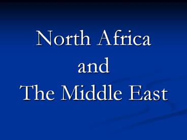 North Africa and The Middle East