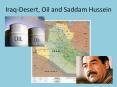 Iraq-Desert, Oil and Saddam Hussein PowerPoint PPT Presentation