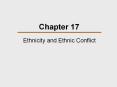 Ethnicity and Ethnic Conflict PowerPoint PPT Presentation