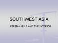 SOUTHWEST ASIA PowerPoint PPT Presentation