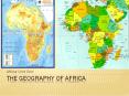 The Geography of Africa PowerPoint PPT Presentation