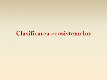 Clasificarea ecosistemelor