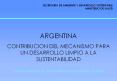 Argentina: contribucion del MDL a la sustentabilidad PowerPoint PPT Presentation