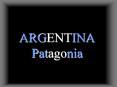 ARGENTINA Patagonia PowerPoint PPT Presentation
