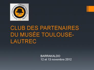 CLUB DES PARTENAIRES DU MUS
