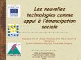 Les nouvelles technologies comme appui  PowerPoint PPT Presentation
