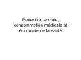 Protection sociale, consommation m PowerPoint PPT Presentation