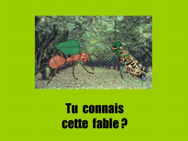 Tu connais cette fable ?