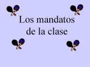Los mandatos de la clase