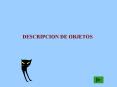 DESCRIPCION DE OBJETOS PowerPoint PPT Presentation