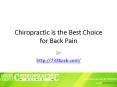 Chiropractic is the Best Choice for Back Pain PowerPoint PPT Presentation