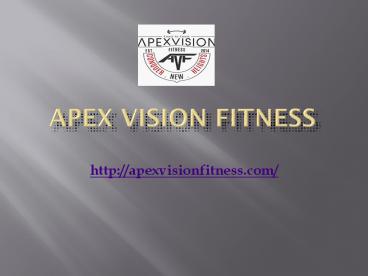 Personal Training Kelowna - Apex Vision Fitness
