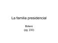 La familia presidencial PowerPoint PPT Presentation