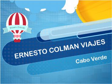 Ernesto Colman viaja a... Cabo Verde