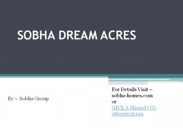 Sobha Dream Acres Bangalore